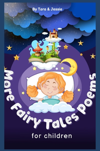 More Fairy Tales Poems for children