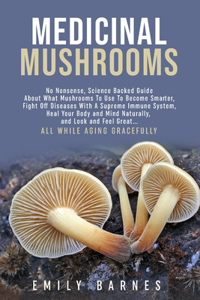 Medicinal Mushrooms