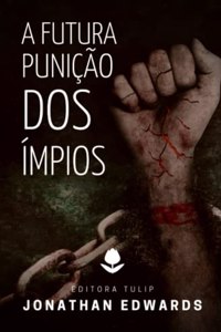 A Futura Punição Dos Ímpios