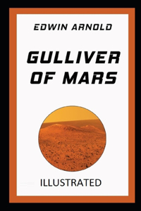 Gulliver of Mars Annotated