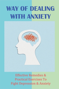 Way Of Dealing With Anxiety