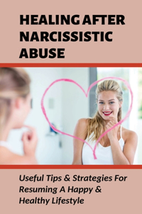 Healing After Narcissistic Abuse