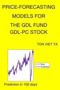 Price-Forecasting Models for The Gdl Fund GDL-PC Stock