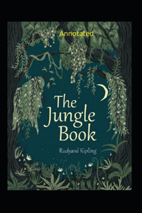 The Jungle Book Annotated