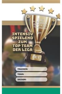 Fußball-Erfolgs-Training - FET - Intensiv spielend zum Top Team der Liga