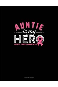 Auntie Is My Hero Breast Cancer Awareness