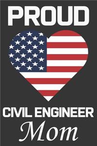 Proud Civil Engineer Mom