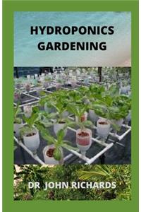 Hydroponics Gardening