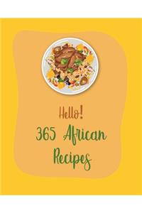 Hello! 365 African Recipes