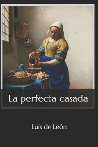 La perfecta casada