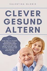 Clever Gesund Altern