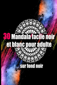 30 mandala facile noir et blanc pour adulte sur fond noir