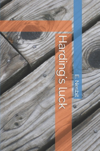 Harding's luck