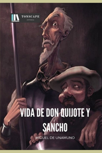 Vida de Don Quijote y Sancho