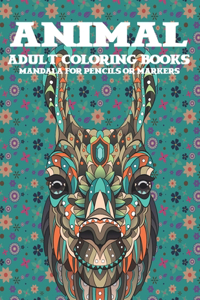 Adult Coloring Books Mandala for Pencils or Markers - Animal