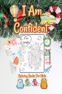 I Am Confident Coloring Books For Girls