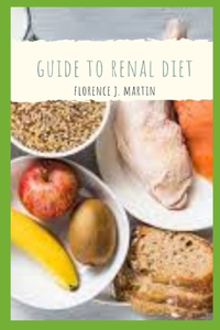 Guide to Renal Diet