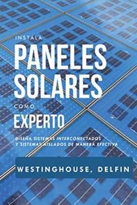 Instala Paneles Solares Como Experto