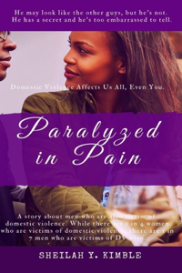 Paralyzed In Pain