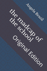 The madcap of the school