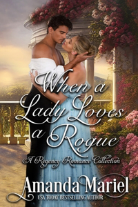 When a Lady Loves a Rogue