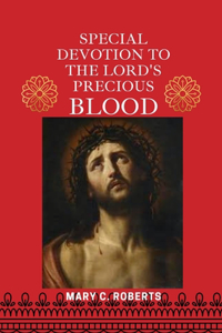 Special Devotion to the Lord's Precious Blood