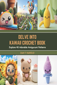Delve into Kawaii Crochet Book