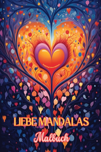 Liebe Mandalas Malbuch Quelle der unendlichen Kreativität Ideales Geschenk zum Valentinstag