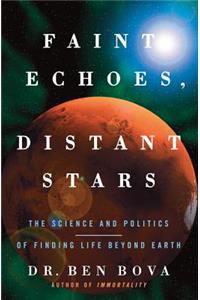 Faint Echoes, Distant Stars