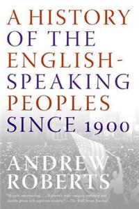 History of the English-Speaking Peoples Since 1900