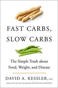 Fast Carbs, Slow Carbs