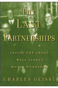 The Last Partnerships: Inside the Great Wall Street Money Dynasties
