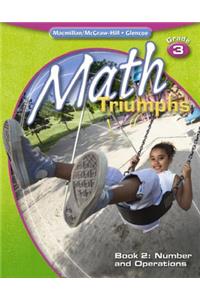 Math Triumphs, Grade 3, Book 2: Number and Operations