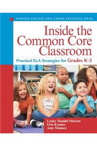 Inside the Common Core Classroom