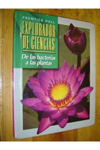Span Sci Explorer from Bacteria to Plants Se 2000