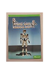 Harcourt Science Leveled Readers: Above Level Reader 5 Pack Grade 5 What Can Robots Do?