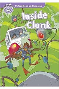 Oxford Read and Imagine: Level 4: Inside Clunk