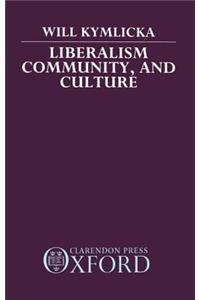 Liberalism, Community, and Culture