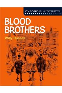 Oxford Playscripts: Blood Brothers