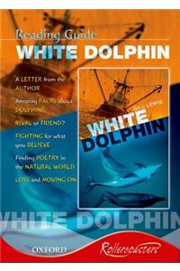 Rollercoasters: White Dolphin Reading Guide