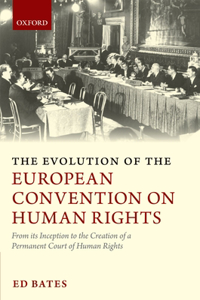 The Evolution of the European Convention on Human Rights