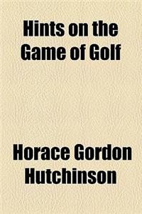 Hints on the Game of Golf