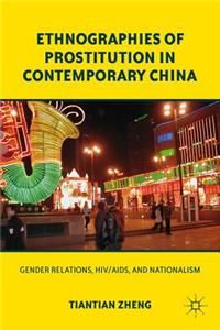 Ethnographies of Prostitution in Contemporary China