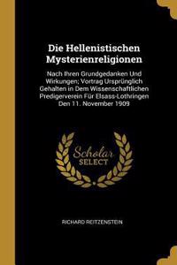 Die Hellenistischen Mysterienreligionen