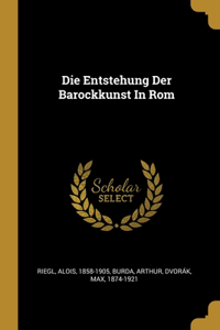 Die Entstehung Der Barockkunst In Rom