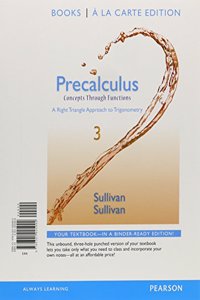 Precalculus: Concepts Through Functions, a Right Triangle Approach to Trigonometry, Books a la Carte Edition