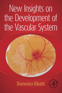 New Insights on the Development of the Vascular System