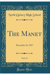 The Manet, Vol. 11: December 16, 1937 (Classic Reprint)