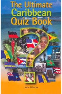 The Ultimate Caribbean Quiz Book