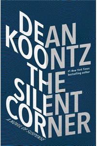 The Silent Corner: A Novel of Suspense